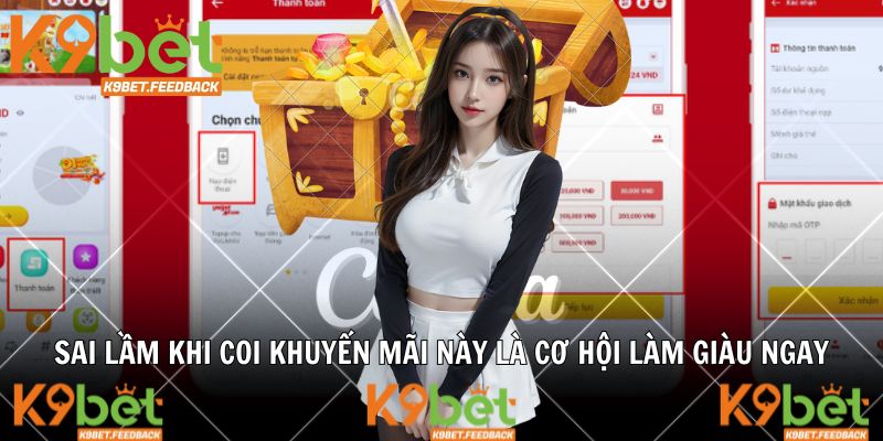 Sai lầm khi coi khuyến mãi này là cơ hội làm giàu ngay