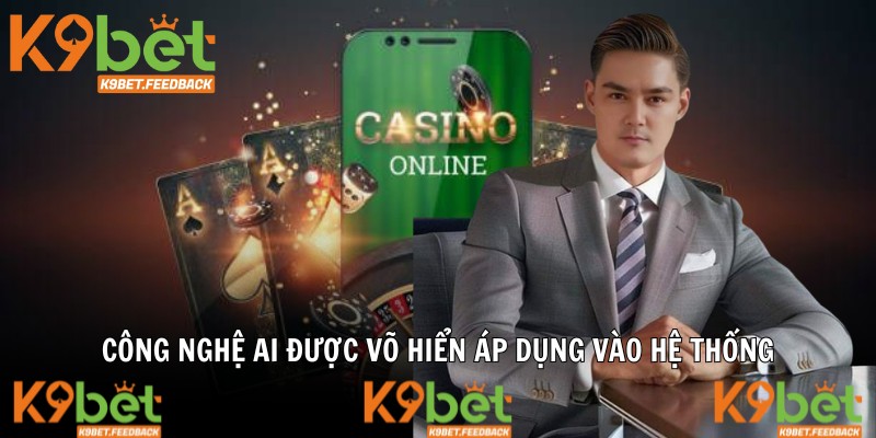 Công nghệ AI được Võ Hiển áp dụng vào hệ thống